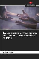 Tansmission of the prison sentence to the families of PPLs af Javier Lema