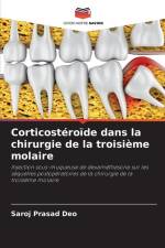 Corticostéroïde dans la chirurgie de la troisième molaire af Saroj Prasad Deo