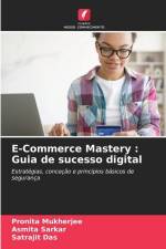 E-Commerce Mastery : Guia de sucesso digital af Pronita Mukherjee