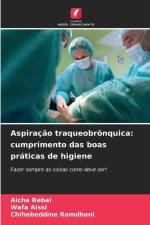 Aspiração traqueobrônquica: cumprimento das boas práticas de higiene af Aicha Rebai