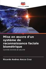 Mise en ¿uvre d'un système de reconnaissance faciale biométrique af Ricardo Andres Ancco Cruz