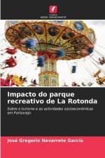 Impacto do parque recreativo de La Rotonda af José Gregorio Navarrete García