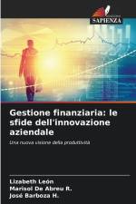 Gestione finanziaria: le sfide dell'innovazione aziendale af Lizabeth León