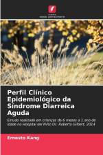 Perfil Clínico Epidemiológico da Síndrome Diarreica Aguda af Ernesto Kang