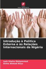 Introdução à Política Externa e às Relações Internacionais da Nigéria af Isah Shehu Mohammed