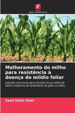Melhoramento do milho para resistência à doença do míldio foliar af Syed Salim Shah
