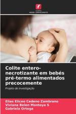 Colite entero-necrotizante em bebés pré-termo alimentados precocemente af Elías Eliceo Cedeño Zambrano