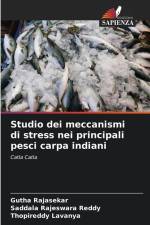 Studio dei meccanismi di stress nei principali pesci carpa indiani af Gutha Rajasekar