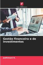 Gestão financeira e de investimentos af Jodhimani K.