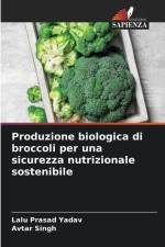 Produzione biologica di broccoli per una sicurezza nutrizionale sostenibile af Lalu Prasad Yadav
