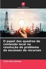 O papel dos quadros de conteúdo local na resolução do problema da escassez de recursos af Tirso Dos Santos
