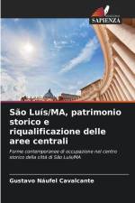 São Luís/MA, patrimonio storico e riqualificazione delle aree centrali af Gustavo Náufel Cavalcante