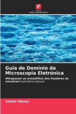 Guia de Domínio da Microscopia Eletrónica af Soheir Mansy