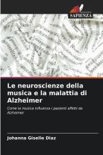 Le neuroscienze della musica e la malattia di Alzheimer af Johanna Giselle Diaz