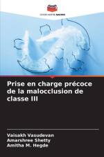 Prise en charge précoce de la malocclusion de classe III af Vaisakh Vasudevan