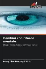 Bambini con ritardo mentale af Binoy Checkonthayil Ph. D