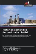 Materiali sostenibili derivati dalla pirolisi af Mahmoud F. Mubarak
