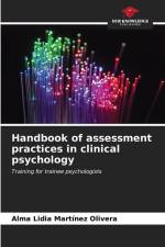 Handbook of assessment practices in clinical psychology af Alma Lidia Martinez Olivera