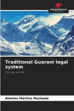 Traditional Guarani legal system af Almires Martins Machado