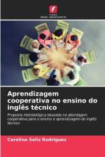 Aprendizagem cooperativa no ensino do inglês técnico af Carolina Soliz Rodriguez