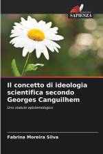 Il concetto di ideologia scientifica secondo Georges Canguilhem af Fabrina Moreira Silva
