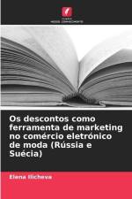 Os descontos como ferramenta de marketing no comércio eletrónico de moda (Rússia e Suécia) af Elena Ilicheva