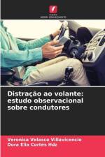 Distração ao volante: estudo observacional sobre condutores af Veronica Velasco Villavicencio