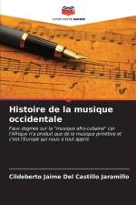 Histoire de la musique occidentale af Cildeberto Jaime Del Castillo Jaramillo