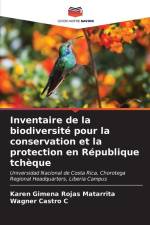 Inventaire de la biodiversité pour la conservation et la protection en République tchèque af Karen Gimena Rojas Matarrita