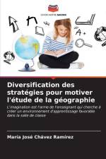 Diversification des stratégies pour motiver l'étude de la géographie af María José Chávez Ramírez