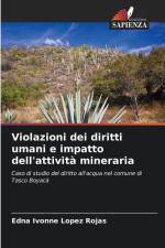 Violazioni dei diritti umani e impatto dell'attività mineraria af Edna Ivonne Lopez Rojas