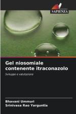 Gel niosomiale contenente itraconazolo af Bhavani Ummuri