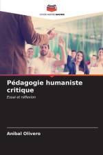 Pédagogie humaniste critique af Anibal Olivero