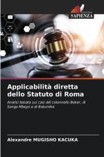 Applicabilità diretta dello Statuto di Roma af Alexandre Mugisho Kacuka