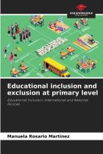 Educational inclusion and exclusion at primary level af Manuela Rosario Martínez