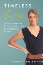 Timeless success af Tamara Rollmann