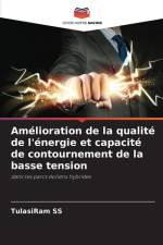 Amélioration de la qualité de l'énergie et capacité de contournement de la basse tension af Tulasiram Ss