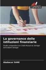 La governance delle istituzioni finanziarie af Ababacar Sane