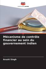 Mécanisme de contrôle financier au sein du gouvernement indien af Arushi Singh