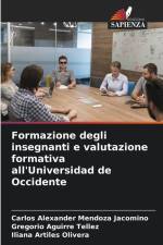 Formazione degli insegnanti e valutazione formativa all'Universidad de Occidente af Carlos Alexander Mendoza Jacomino
