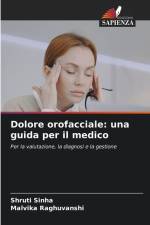 Dolore orofacciale: una guida per il medico af Shruti Sinha