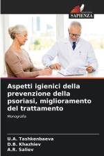 Aspetti igienici della prevenzione della psoriasi, miglioramento del trattamento af U. A. Tashkenbaeva