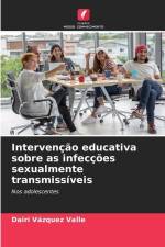 Intervenção educativa sobre as infecções sexualmente transmissíveis af Dairi Vázquez Valle
