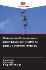 Conception d'une antenne patch basée sur GRAPHINE pour un système MIMO 5G af Preet Kaur