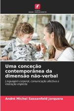 Uma conceção contemporânea da dimensão não-verbal af André Michel Sassenfeld Jorquera