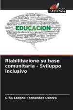 Riabilitazione su base comunitaria - Sviluppo inclusivo af Gina Lorena Fernandez Orozco