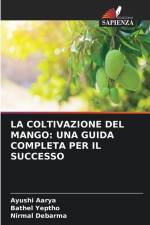 LA COLTIVAZIONE DEL MANGO: UNA GUIDA COMPLETA PER IL SUCCESSO af Ayushi Aarya