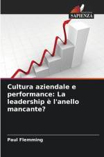 Cultura aziendale e performance: La leadership è l'anello mancante? af Paul Flemming