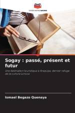 Sogay : passé, présent et futur af Ismael Begazo Quenaya
