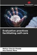 Evaluative practices facilitating self-care af Meliza Chacón Pineda